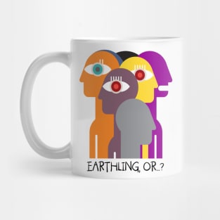 Earthling or ? Mug